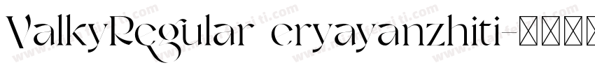 ValkyRegular eryayanzhiti字体转换